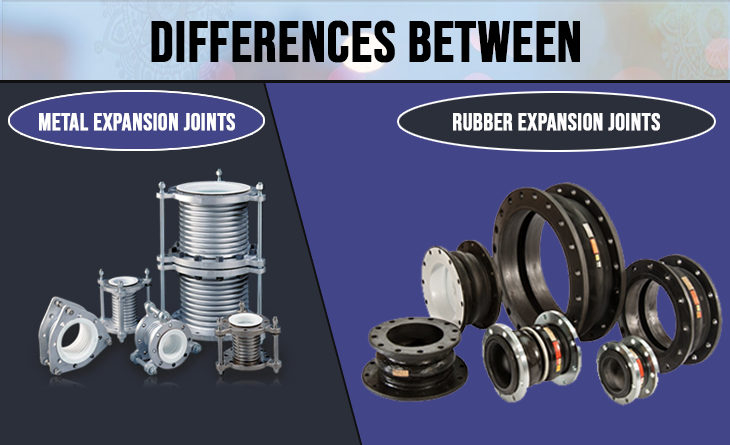  Know The Differences Between Metal And Rubber Expansion Joints And The Benefits